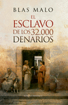 ESCLAVO DE LOS 32000 DENARIOS, EL