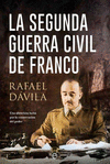 SEGUNDA GUERRA CIVIL DE FRANCO, LA