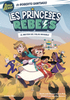 PRINCESES REBELS 2, LES. EL MISTERI DEL PALAU INVISIBLE