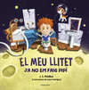 MEU LLITET 2. JA NO EM FAIG PIPÍ, EL