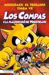 COMPAS Nº 4, LOS. LOS COMPAS I LA MALEDICCIÓ DEL MIKECRACK