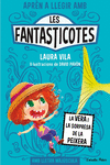 FANTASTICOTES 1. LA VERA I LA SORPRESA DE LA PEIXERA, LES