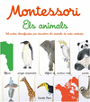 MONTESSORI. ELS ANIMALS (56 CARTES CLASSIFICADES PER DESCOBRIR ELS ANIMALS DE CADA CONTINENT)