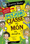 PITJOR CLASSE DEL MÓN Nº 3, LA. LA PITJOR CLASSE DEL MON ET DESAFIA
