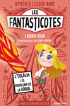 APRÈN A LLEGIR AMB LES FANTASTICOTES 5. L'EULÀLIA I EL PROBLEMA DE LA GABIA
