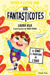 APRÈN A LLEGIR AMB LES FANTASTICOTES Nº 6. EL SIMÓ I L'AVENTURA DE L'AVIO