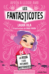 ROSA I LES PETJADES MISTERIOSES ( APREN A LLEGIR AMB LES FANTASTICOTES Nº 7 )