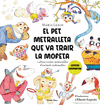 PET METRALLETA QUE VA TRAIR LA MOFETA, EL ( LECTURA COMPARTIDA )