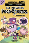 APRÈN A LLEGIR AMB ELS DETECTIUS POCA-ZOOLTES 4. MÀGIA D'UNICORN LLETRA MAJUSCULA