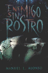 ENEMIGO SIN ROSTRO