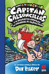 CAPITÁN CALZONCILLOS Y LA DRAMÁTICA AVENTURA DE LOS ENGENDROS DEL INODORO MALVA, EL