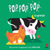 GRANJA, LA (MI PRIMER IMAGINARIO CON POP-UPS) POP.POP.POP