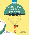 LEMMING QUE ERA DIFERENTE, EL (MIS PRIMEROS CUENTOS)