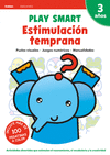 PLAY SMART. ESTIMULACION TEMPRANA. 3 AÑOS