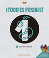 ¡TODO ES POSIBLE! ( GRAFISMO CREATIVO Nº 1 )