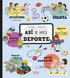 ASÍ SE HACE DEPORTE - A PARTIR DE 6 AÑOS