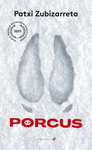 PORCUS ( PREMIO NACIONAL DE LITERATURA INFANTIL Y JUVENIL )
