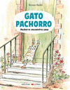 GATO PACHORRO. PACHORRO ENCUENTRA CASA