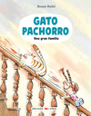 GATO PACHORRO. UNA GRAN FAMILIA