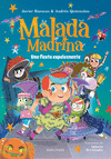 MALADA MADRINA Nº 3. UNA FIESTA ESPELUZNANTE