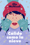 CÁLIDO COMO LA NIEVE
