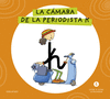 LETRA A LETRA LETRILANDIA - LA CÁMARA DE LA PERIODISTA K