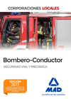 BOMBERO Y BOMBERO-CONDUCTOR. SEGURIDAD VIAL Y MECÁNICA