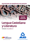 CUERPO DE PROFESORES DE ENSEÑANZA SECUNDARIA. LENGUA CASTELLANA Y LITERATURA. TEMARIO 2