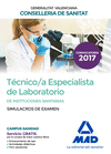 TÉCNICO/A ESPECIALISTA DE LABORATORIO DE INSTITUCIONES SANITARIAS DE LA CONSELLERIA DE SANITAT DE LA GENERALITAT VALENCIANA. SIMULACROS DE EXAMEN