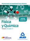 PROFESORES DE ENSEÑANZA SECUNDARIA FÍSICA Y QUÍMICA TEMARIO VOLUMEN 3