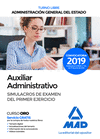 SIMULACROS DE EXAMEN DEL PRIMER EJERCICIO AUXILIAR ADMINISTRATIVO DE LA ADMINISTRACIÓN GENERAL DEL ESTADO TURNO LIBRE