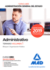 TEMARIO VOL 1 ADMINISTRATIVO DE LA ADMINISTRACIÓN GENERAL DEL ESTADO (TURNO LIBRE). TEMARIO VOL 1