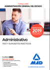 TEST Y SUPUESTOS PRACTICOS ADMINISTRATIVO DE LA ADMINISTRACIÓN GENERAL DEL ESTADO (TURNO LIBRE). TEST Y SUP