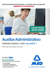 TEMARIO COMUN Y TEST 1 AUXILIAR ADMINISTRATIVO DE INSTITUCIONES SANITARIAS DE LA CONSELLERIA DE SANITAT