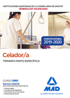 TEMARIO PARTE ESPECIFICA CELADOR /A  DE INSTITUCIONES SANITARIAS DE LA CONSELLERIA DE SANITAT DE LA GENERALITAT VALENCIANA