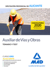 TEMARIO Y TEST AUXILIAR DE VÍAS Y OBRAS DE LA DIPUTACIÓN PROVINCIAL DE ALICANTE