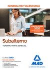 TEMARIO PARTE ESPEICIAL. SUBALTERNO DE LA GENERALITAT VALENCIANA.