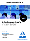 SIMULACROS DE EXAMEN ADMINISTRATIVO/A DE CORPORACIONES LOCALES. SIMULACROS DE EXAMEN
