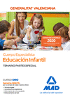 TEMARIO PARTE ESPECIAL CUERPO ESPECIALISTA EN EDUCACIÓN INFANTIL DE LA ADMINISTRACIÓN DE LA GENERALITAT VALENCIANA