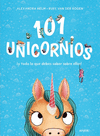 101 UNICORNIOS. ¡Y TODO LO QUE DEBES SABER SOBRE ELLOS!