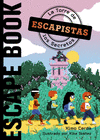 ESCAPISTAS. LA TORRE DE LOS SECRETOS (ESCAPE BOOK)