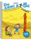 DE CAMÍ A... 5É DE PRIMARIA ( VACANCES )