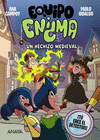 EQUIPO ENIGMA. UN HECHIZO MEDIEVAL ( LIBRO 3 )