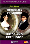 ORGULLO Y PREJUICIO / PRIDE AND PREJUDICE (CLASICOS/BILINGUES)