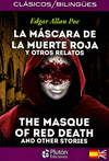 MÁSCARA DE LA MUERTE ROJA Y OTROS RELATOS, LA / THE MASQUE OF RED DEATH AND OTHER STORIES (CLASICOS/BILINGUES)