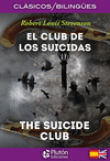 CLUB DE LOS SUICIDAS, EL / THE SUICIDE CLUB (CLASICOS/BILINGUE)