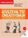 CULTIVA TU CREATIVIDAD ( CUADERNO DE PRACTICAS )