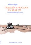 TRAVESÍA AFRICANA EN SEAT 600