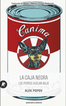 CAJA NEGRA, LA ( LOS PERROS VUELAN BAJO )