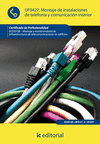MONTAJE DE INSTALACIONES DE TELEFONÍA Y COMUNICACIÓN INTERIOR. ELES0108 - MONTAJE Y MANTENIMIENTO DE INFRAESTRUCTURAS DE TELECOMUNICACIONES EN EDIFICIOS